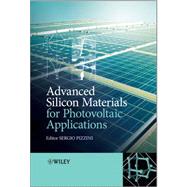 Advanced Silicon Materials for Photovoltaic Applications