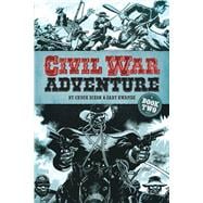 Civil War Adventure: Book Two