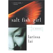 Salt Fish Girl: A Novel