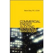 Commercial Energy Auditing Reference Handbook,9781420061116
