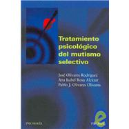 Tratamiento psicologico del mutismo selectivo/ Psychological Treatment of the Selective Mutism