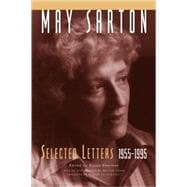 May Sarton Selected Letters, 1955-1995