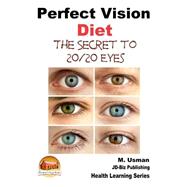 Perfect Vision Diet