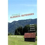 A Guide to Alberta Outdoors