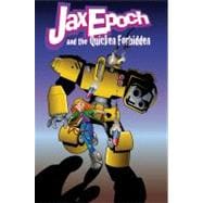 Jax Epoch and the Quicken Forbidden