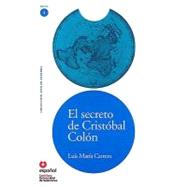 El secreto de Cristobal Colon / The Secret of Christopher Columbus