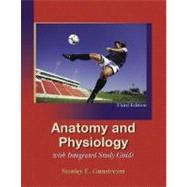 Anatomy and Physiology with Integrated Study Guide