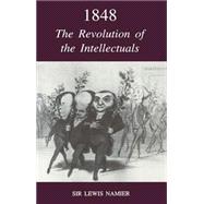 1848: The Revolution of the Intellectuals