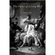 The Value of Living Well