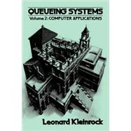 Queueing Systems, Volume 2 Computer Applications