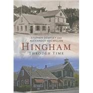 Hingham Through Time