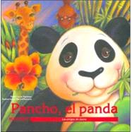 Pancho, El Panda/ Pancho, the Panda