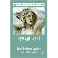 The New Anti-Kant