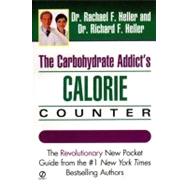 Carbohydrate Addict's Calorie Counter