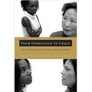 From Oppression To Grace