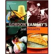 Gordon Ramsay's Just Desserts,9781592231119