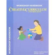 Creative Curriculum for Preschool Workshop Handbook