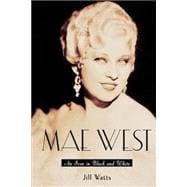 Mae West An Icon in Black and White