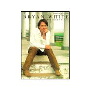 Bryan White: The Right Place