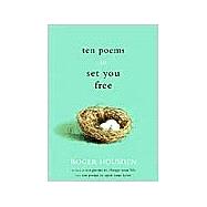 Ten Poems to Set You Free