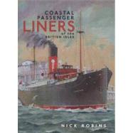 Coastal Passenger Liners of the British Isles