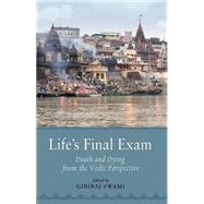 Life’s Final Exam