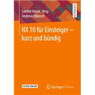 Nx 10 Für Einsteiger: Kurz Und Bündig