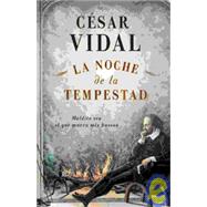 La noche de la tempestad/ The Night of the Storm