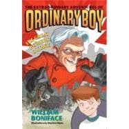 Extraordinary Adventures of Ordinary Boy