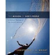 Mission of God's People : A Biblical Theology of the Church's Mission