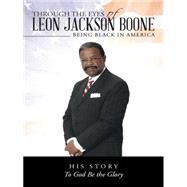 Through the Eyes of Leon Jackson Boone