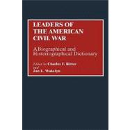 Leaders of the American Civil War