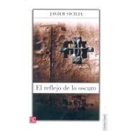 El reflejo de lo oscuro