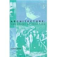 Architecture : The Story of Practice