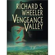 Vengeance Valley