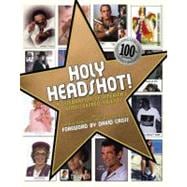 Holy Headshot! : A Celebration of America's Undiscovered Talent