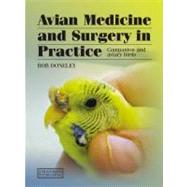 Avian Medicine and Surgery in Practice: Companion and Aviary Birds