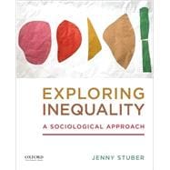 Exploring Inequality A Sociological Approach