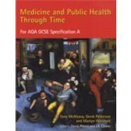 Medicine and Public Health Through Time for Aqa Gcse Specification a