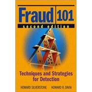 Fraud 101: Techniques and Strategies for Detection, 2nd Edition