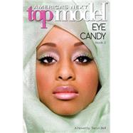 America's Next Top Model #2: Eye Candy
