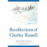 The Recollections of Charley Russell