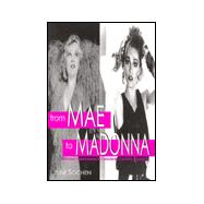 From Mae to Madonna : Women Entertainers in Twentieth-Century America