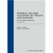 Federal Income Taxation of Trusts and Estates