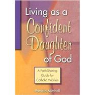 Living as a Confident Daughter of God