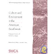 Culture and Environment in the American Southwest : Essays in Honor of Robert C. Euler