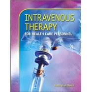 Intravenous Therapy for Health Care Personnel with Student CD-ROM