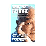 By George : The Autobiography of George Foreman