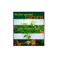 The Free-Spirited Garden