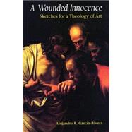A Wounded Innocence,9780814651124